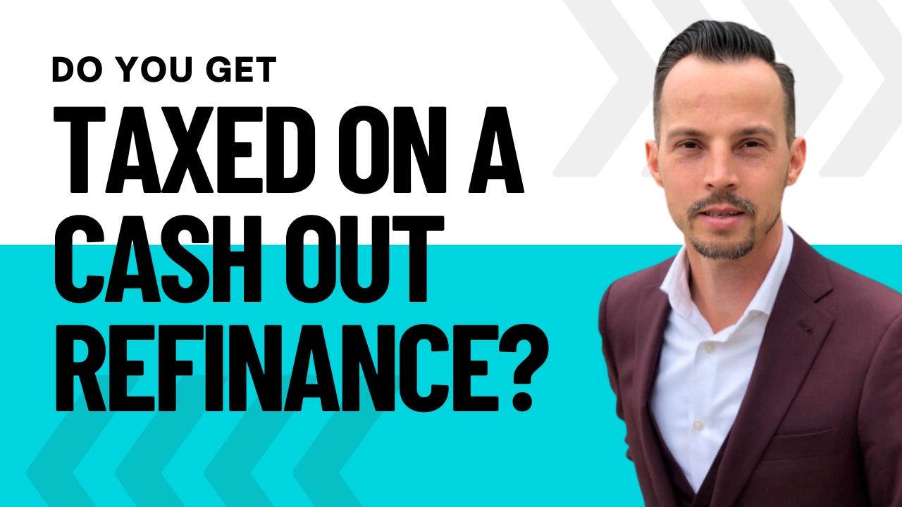 Do you get taxed on cash-out refinance?