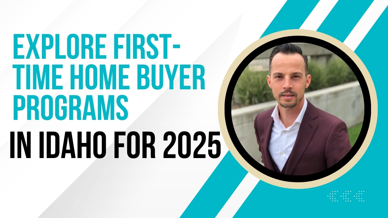 Idaho First-Time Home Buyer Guide 2025